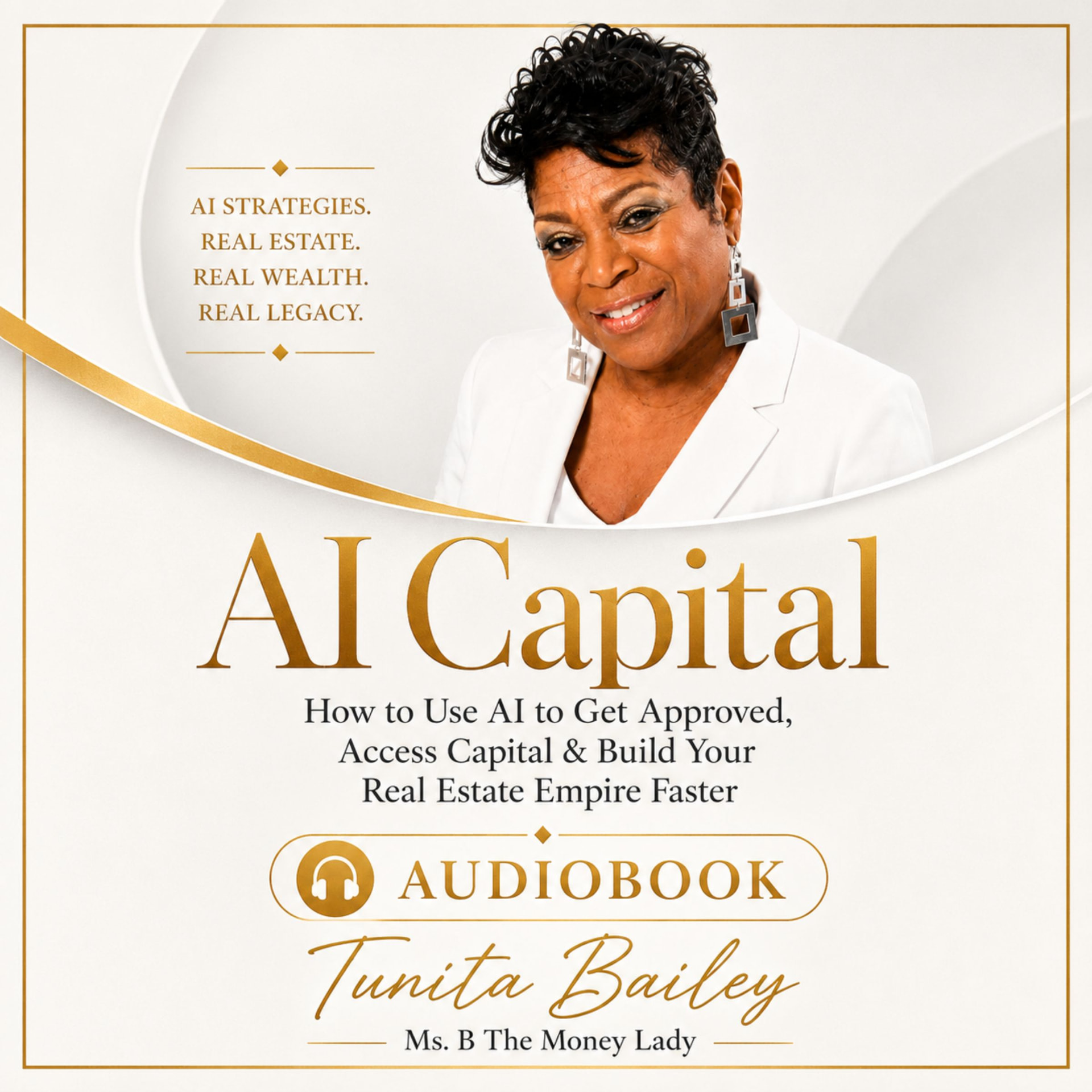 AI Capital™ Audiobook cover featuring Tunita Bailey, Ms. B The Money Lady